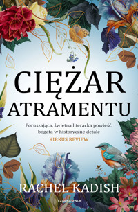 Ciężar atramentu - Rachel Kadish - ebook + książka
