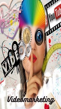 Videomarketing - Justin Dorn - ebook