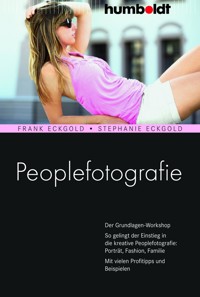 Peoplefotografie - Frank Eckgold - ebook