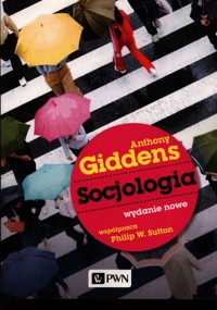 Socjologia - Giddens Anthony - książka