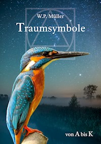Traumsymbole von A bis K - W. P. Müller - ebook