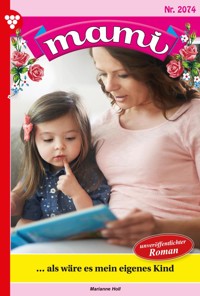 … als wäre es mein eigenes Kind - Marianne Holl - ebook