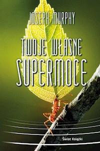 Twoje własne supermoce - Murphy Joseph - ebook + audiobook + książka