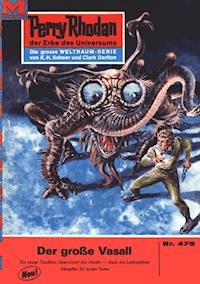 Perry Rhodan 475: Der große Vasall -  william voltz - ebook