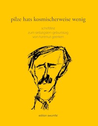 pilze hats kosmischerweise wenig -  - ebook