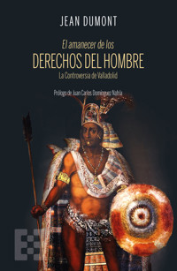 El amanecer de los derechos del hombre - Jean Dumont - ebook