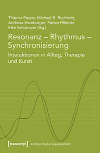 Resonanz - Rhythmus - Synchronisierung - - ebook