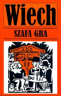 Szafa gra - Stefan Wiechecki "Wiech" - książka