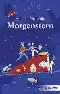 Morgenstern - Antonia Michaelis - ebook