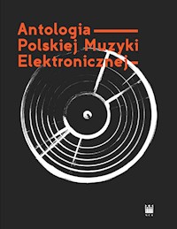 Antologia Polskiej Muzyki Elektronicznej+ 2CD -  - książka