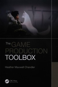 The Game Production Toolbox - Chandler Heather Maxwell - książka
