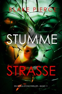 Stumme Straße (Ein Sheila-Stone-Thriller – Band 11) - Blake Pierce - ebook