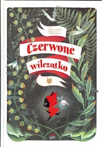 Czerwone wilczątko - Flechais Amelie - książka