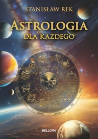 Astrologia dla każdego - Stanisław Rek - książka