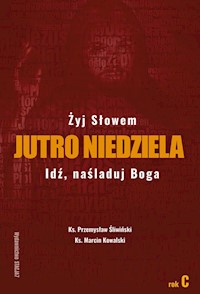 Jutro Niedziela Rok C - Śliwiński Przemysław - książka