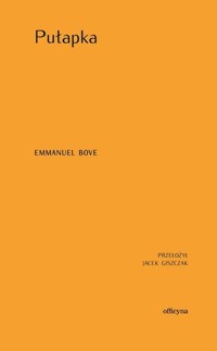 Pułapka - Emmanuel Bove - ebook + książka