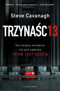 Trzynaśc13 - Steve Cavanagh - książka