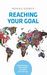 Reaching your goal - Monika Korber - ebook