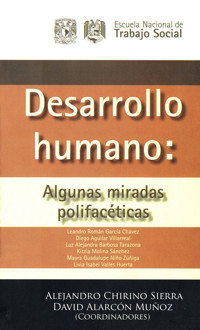 Desarrollo humano: Algunas miradas polifacéticas -  - ebook