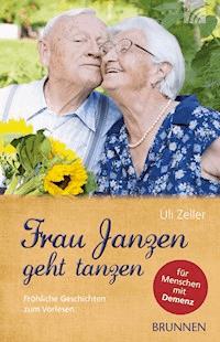 Frau Janzen geht tanzen - Uli Zeller - ebook