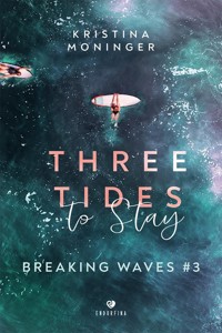 Three Tides to Stay: Breaking Waves 3 - Moninger Kristina - książka