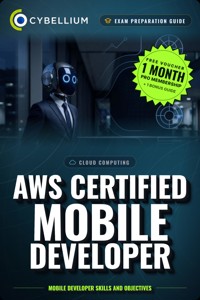 AWS Certified Mobile Developer - Cybellium - ebook