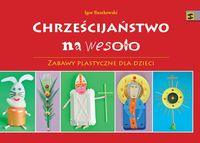 Chrześcijaństwo na wesoło - Buszkowski Igor - książka