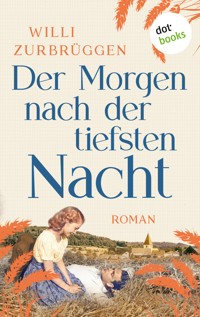 Der Morgen nach der tiefsten Nacht - Willi Zurbrüggen - ebook