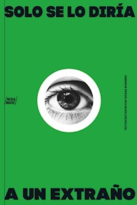 Solo se lo diría a un extraño - Autores varios - ebook