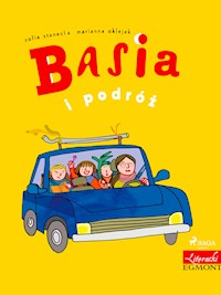 BASIA. Basia i podróż - Zofia Stanecka - ebook + audiobook