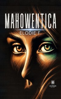 Mahowentica - Elodie F. - ebook