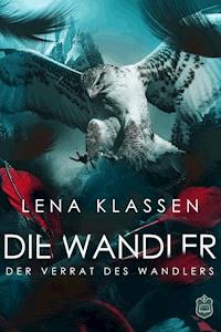Der Verrat des Wandlers - Lena Klassen - ebook