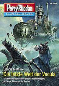 Perry Rhodan 3054: Die letzte Welt der Vecuia - Dennis Mathiak, Marc A. Herren - ebook