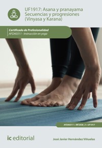 Asana y Pranayama. Secuencias y progresiones (Vinyasa y Karana). AFDA0311 - José Javier Hernández Viñuelas - ebook