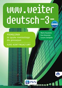www.weiter deutsch 3 Podręcznik Kurs kontynuacyjny + CD - Kozubska Marta, Krawczyk Ewa, Zastąpiło Lucyna - książka