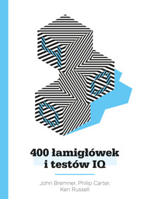400 łamigłówek i testów IQ - Philip Carter, Ken Russell, John Bremner - książka