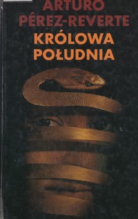 Królowa Południa - Pérez-Reverte Arturo - ebook + książka