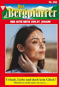 Urlaub, Liebe und doch kein Glück? - Toni Waidacher - ebook