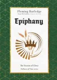 Epiphany - Fleming Rutledge - ebook