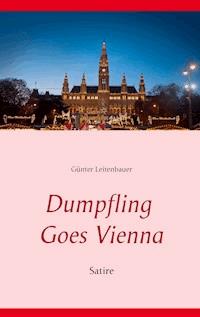 Dumpfling Goes Vienna - Günter Leitenbauer - ebook