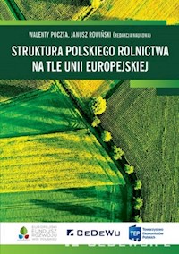 Struktura polskiego rolnictwa na tle Unii Europejskiej - - książka