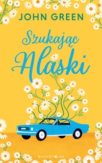 Szukając Alaski - John Green - ebook + audiobook + książka
