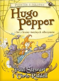 Hugo Pepper i lot z krainy śnieżnych olbrzymów - Chris Riddell, Paul Stewart - ebook