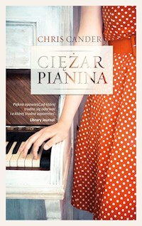 Ciężar pianina - Chris Cander - książka