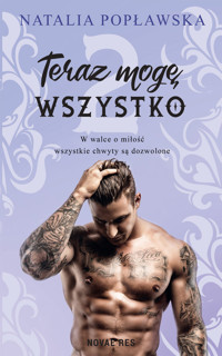 Teraz mogę wszystko. Część II - Popławska Natalia - ebook + audiobook