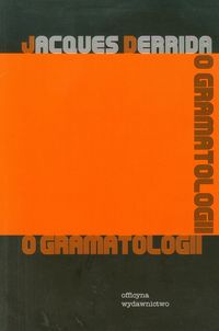 O gramatologii - Derrida Jacques - książka