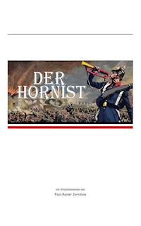 Der Hornist - Paul Rainer Zernikow - ebook