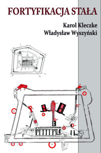 Fortyfikacja stała - Karol Kleczke, Władysław Wyszyński - ebook