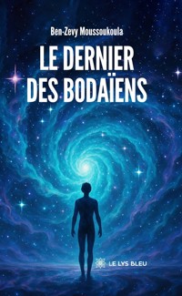 Le dernier des Bodaïens - Ben-Zevy Moussoukoula - ebook