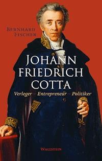 Johann Friedrich Cotta - Bernhard Fischer - ebook